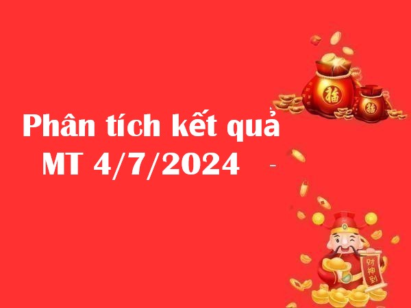 Phân tích kết quả miền Trung 4/7/2024