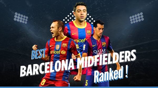 Tiền vệ của Barca Tiền vệ của Barca