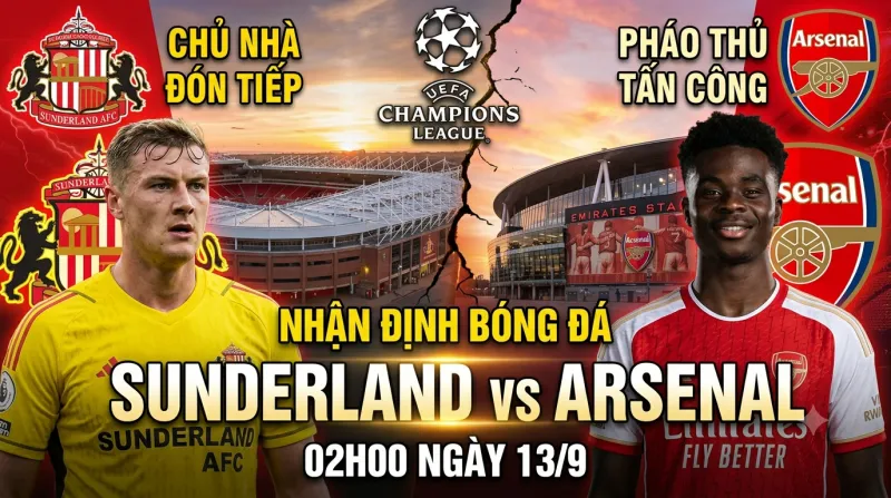 Nhận định Sunderland vs Arsenal