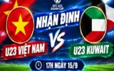 Nhận định U23 Việt Nam vs U23 Kuwait